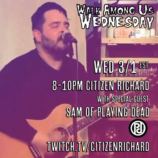 Walk Among us Wednesday March Show