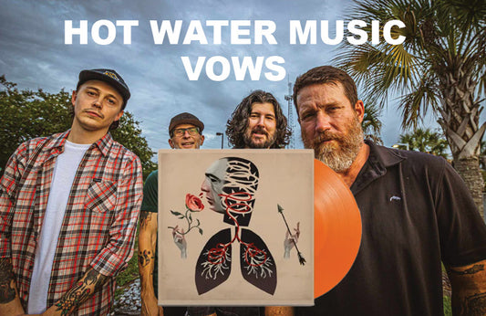 Hot Water Music New Release - Vows
