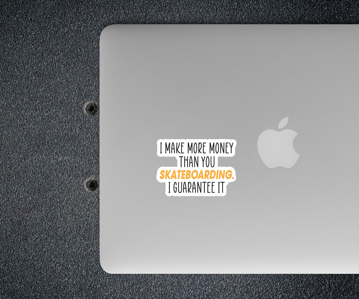 I Make More Money Skateboarding