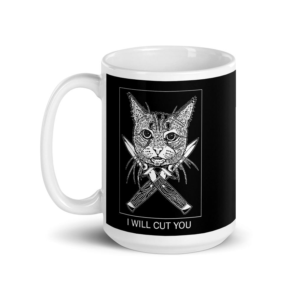 I Will Cut You Cat Black Coffee Mug By Barry'd Alive