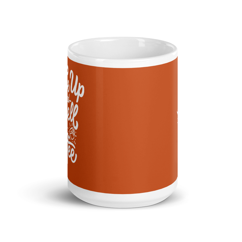 Wake up and smell the coffee Mug