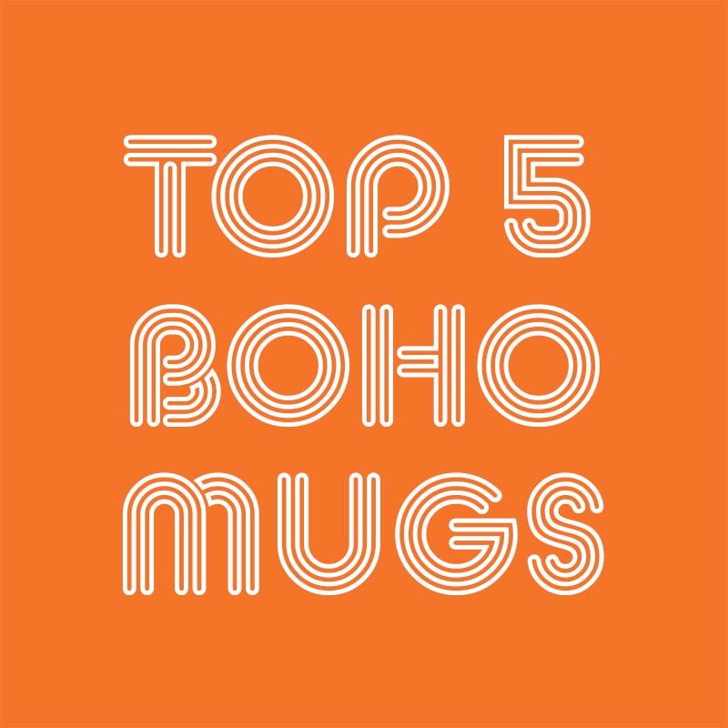Top 5 BoHo Mugs