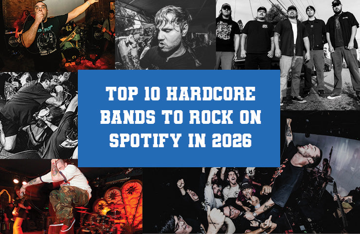 Top 10 Hardcore Bands to Listen to on Spotify in 2026