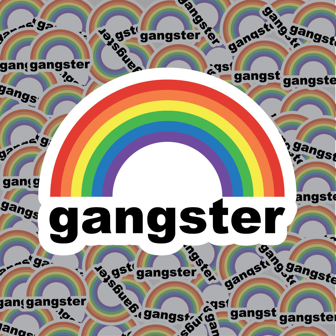 Rainbow water proof vinyl Sticker with the word Gangster under the rainbow