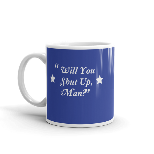 Will You Shut Up Man - Joe Biden 11oz Coffee Mug